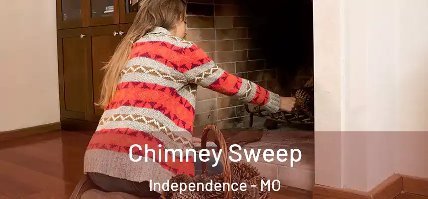  Chimney Sweep Independence - MO